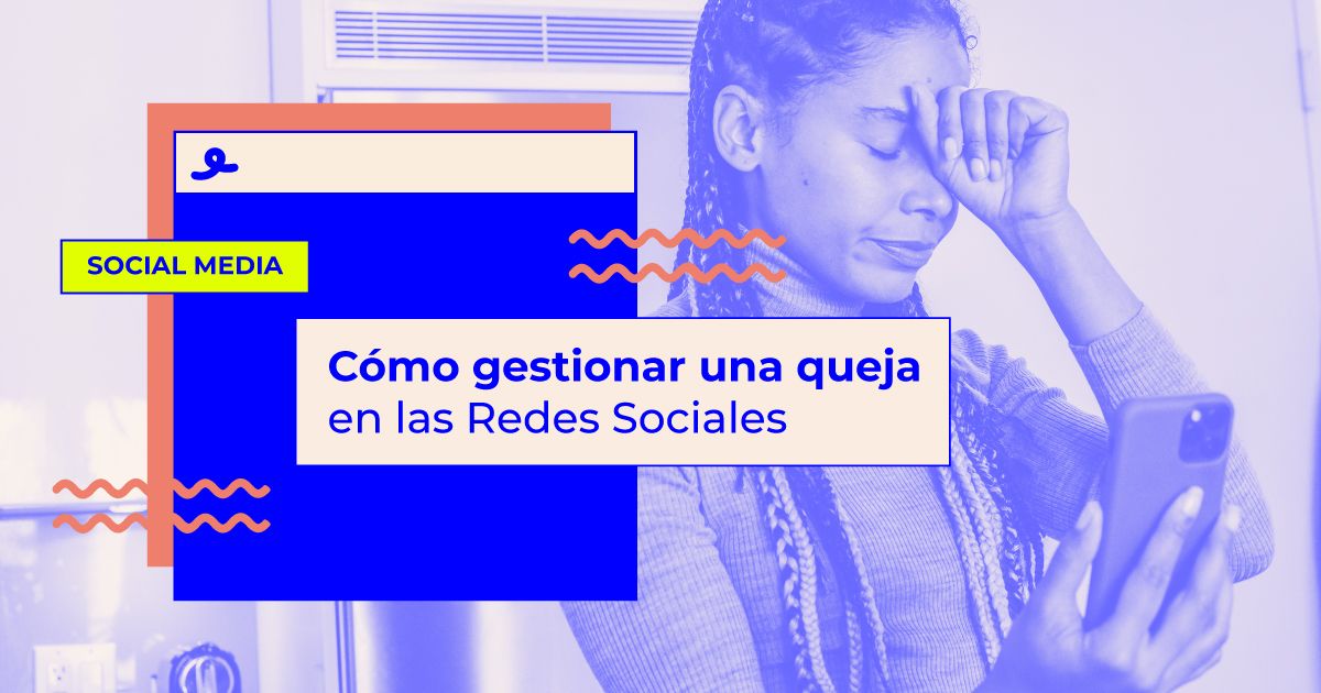 como gestionar una queja en redes sociales