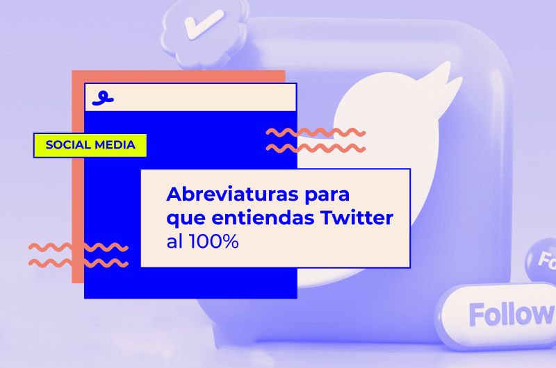Abreviaturas para que entiendas Twitter al 100%