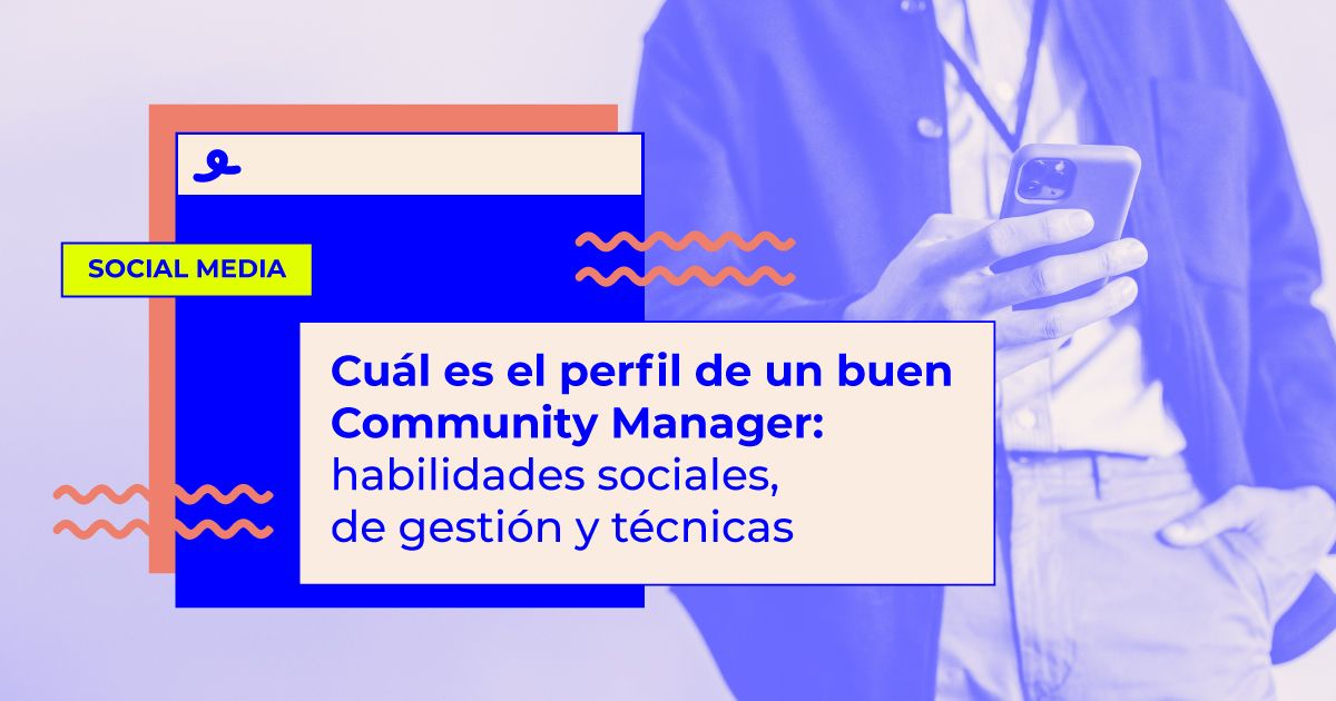 perfil de un buen Community Manager