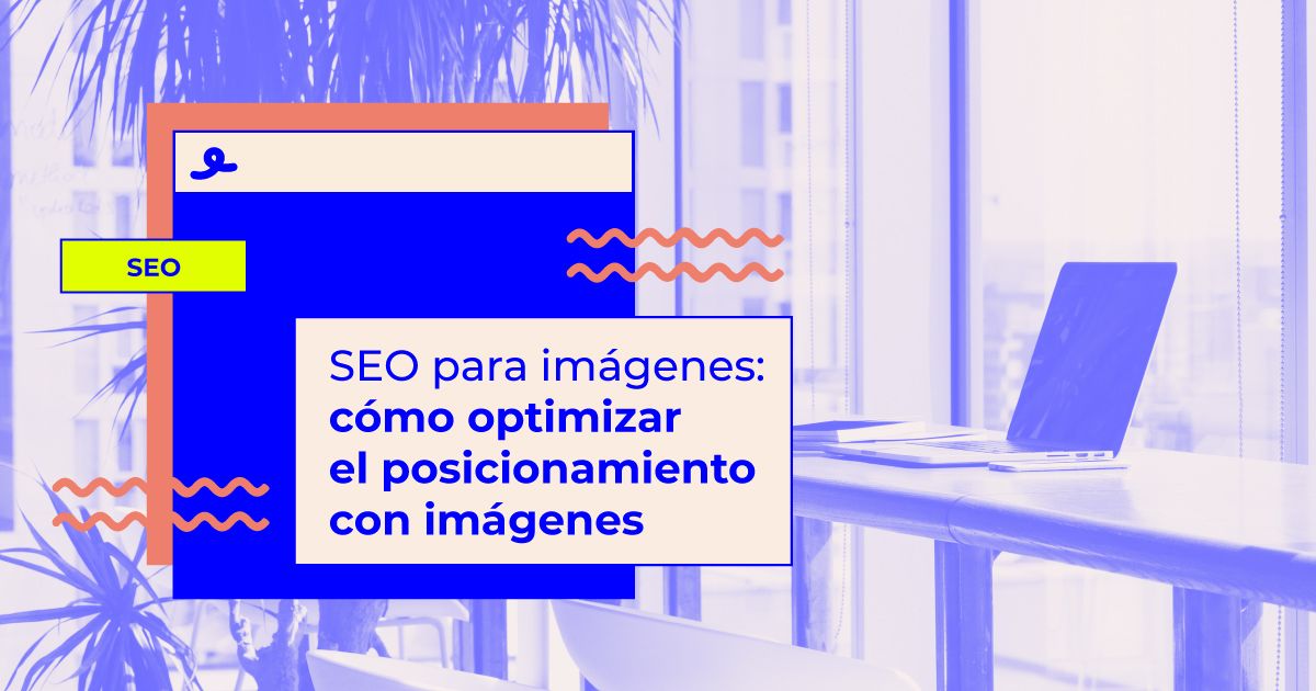 optimizar imagenes para mejorar el seo seo para imágenes