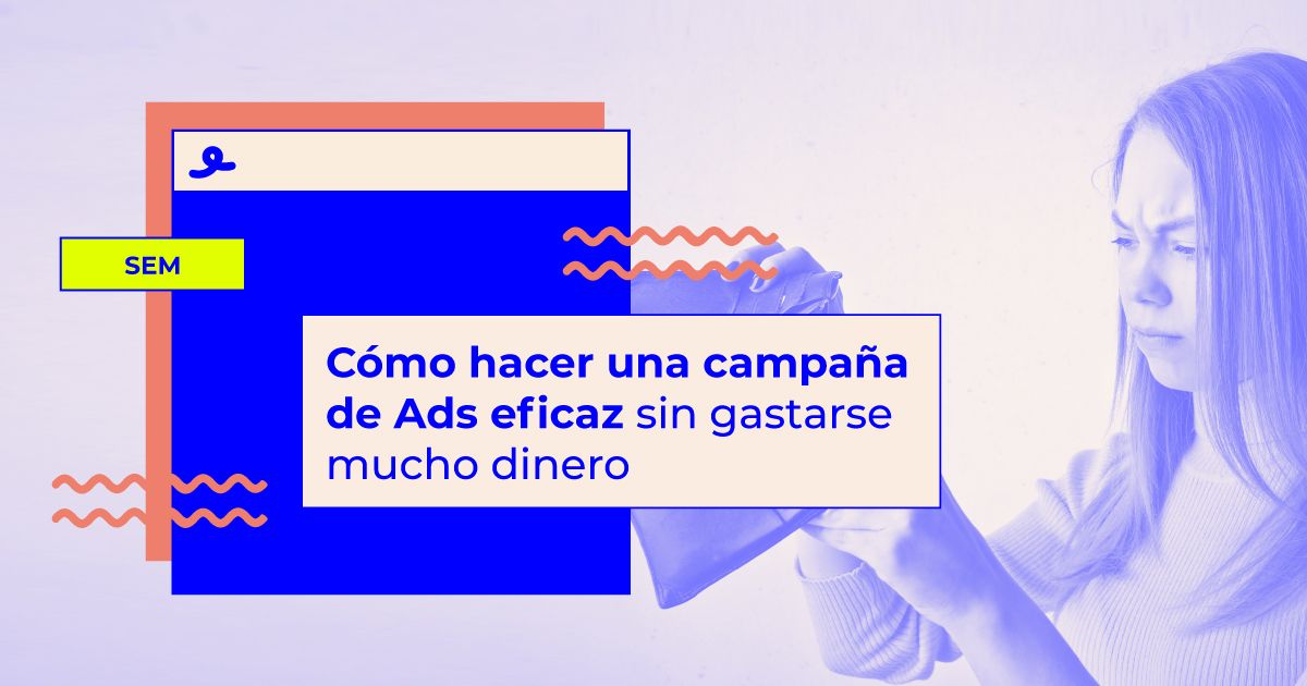 consejos para hacer campaña google ads eficaz como hacer campaña google ads eficaz