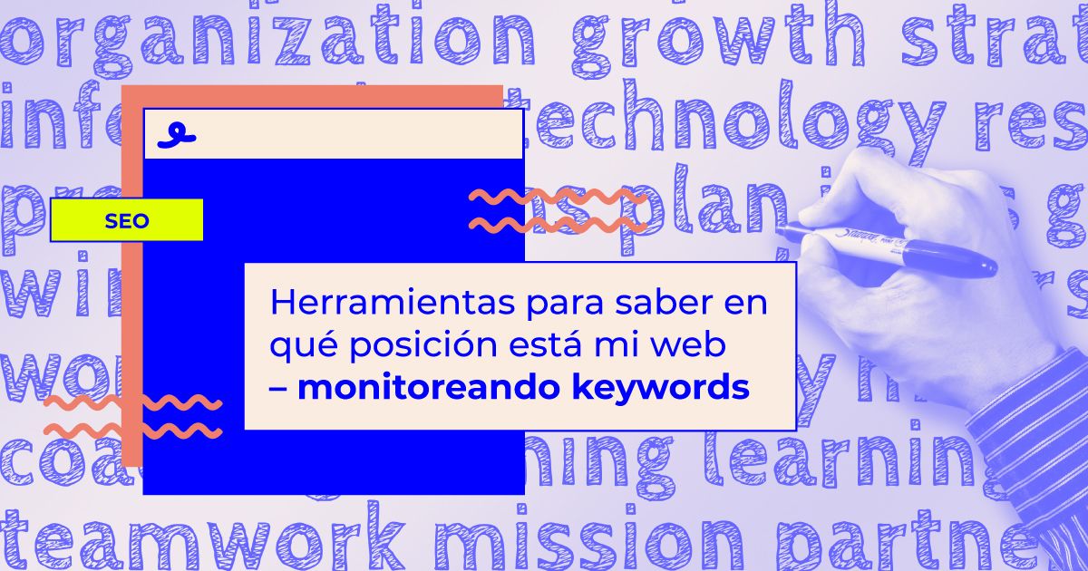 herramientas posicionamiento web herramientas monitorear keywords