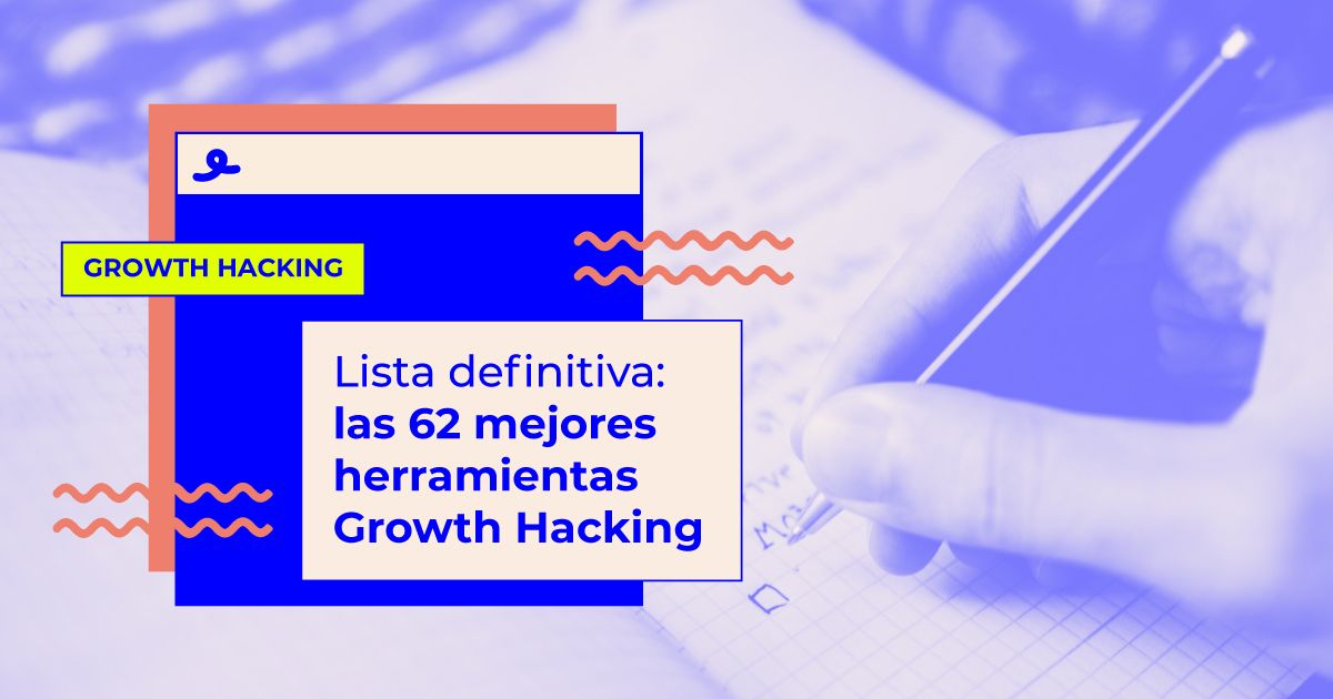 lista mejores herramientas growth hacking mejores herramientas growth hacking