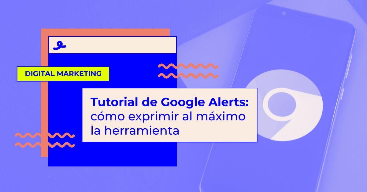 Tutorial de Google Alerts