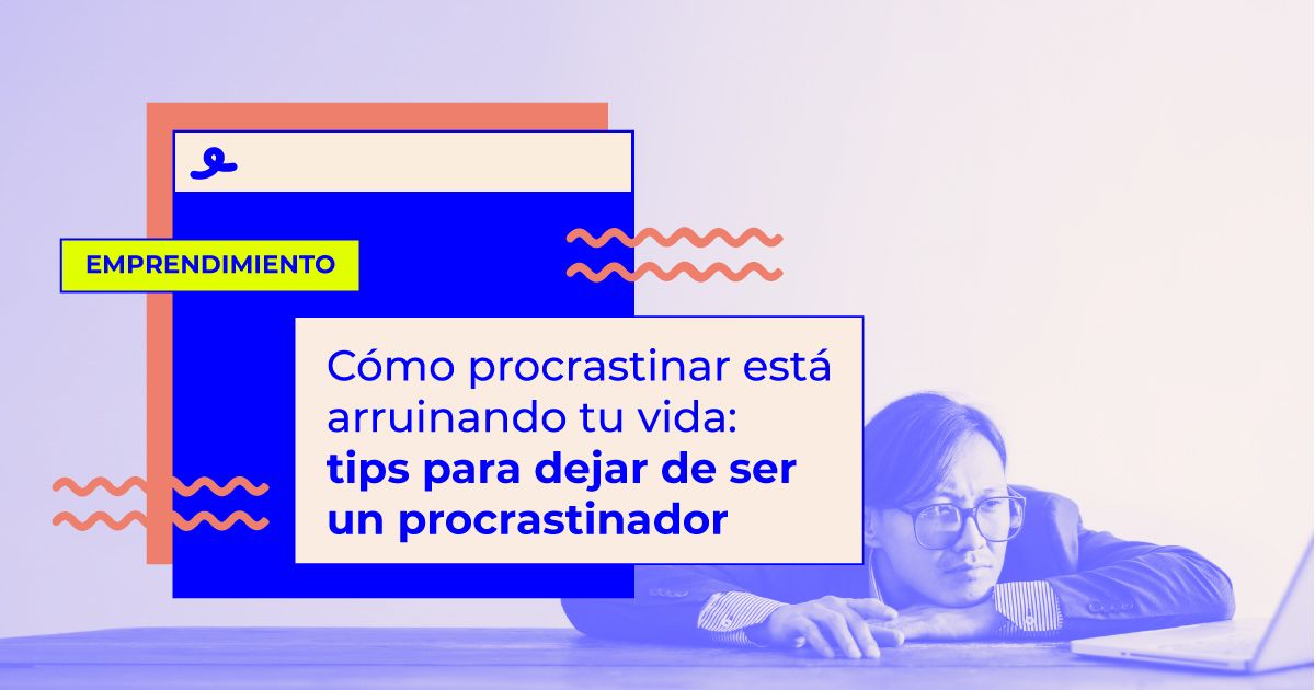 consejos para dejar de procrastinar cómo dejar de procrastinar