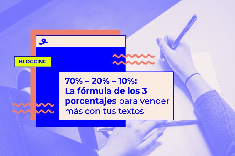 La fórmula de los 3 porcentajes para vender más con tus textos