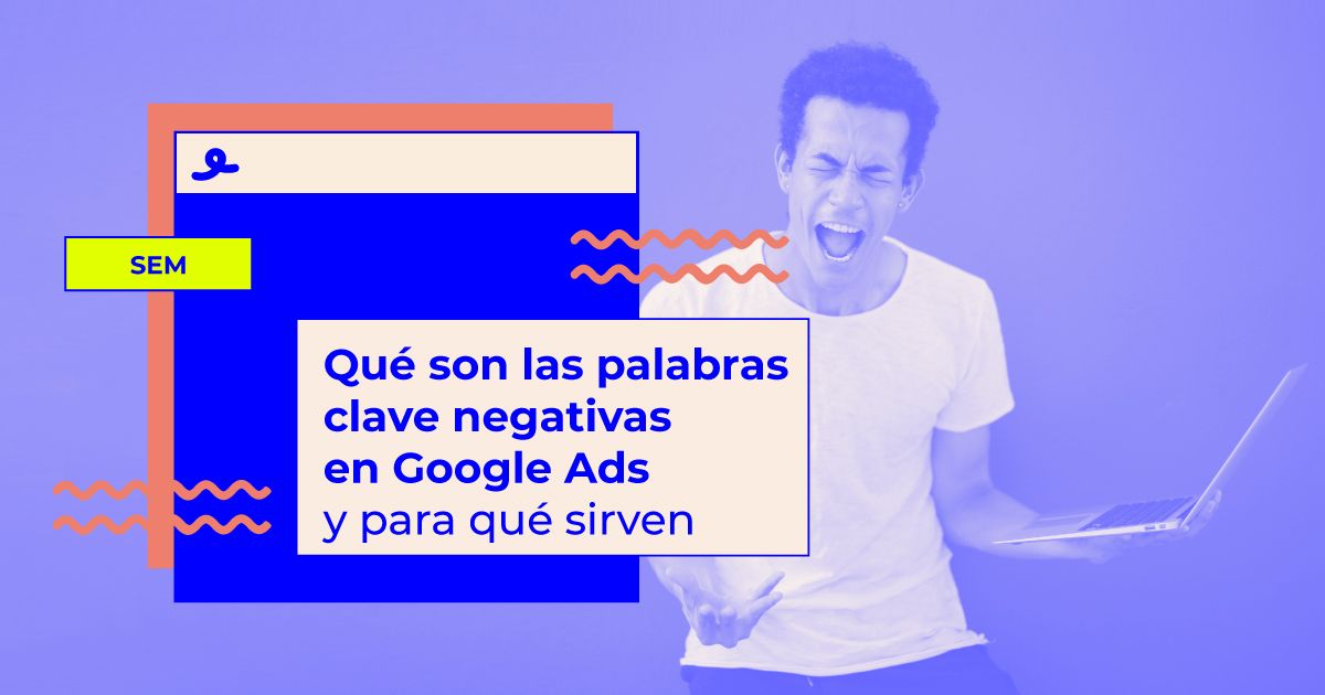 que son las palabras negativas de google ads