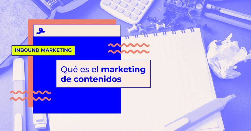 que es el marketing de contenidos