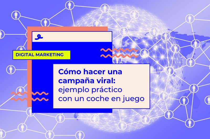 Cómo hacer una campaña viral: ejemplo práctico con un coche en juego