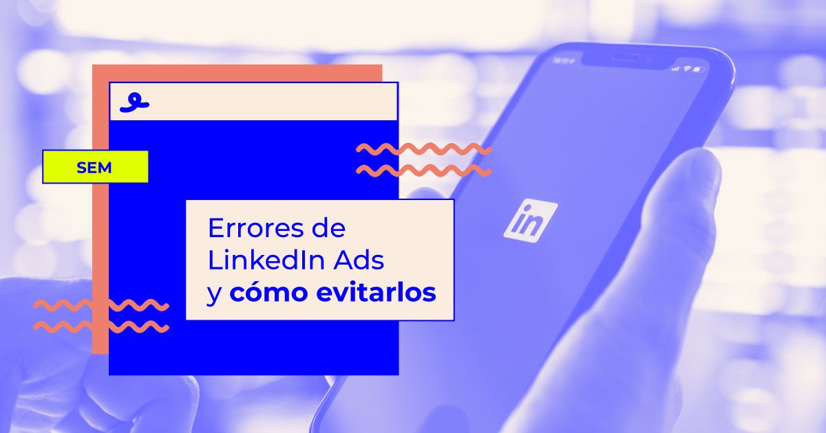 errores linkedin ads errores comunes linkedin ads