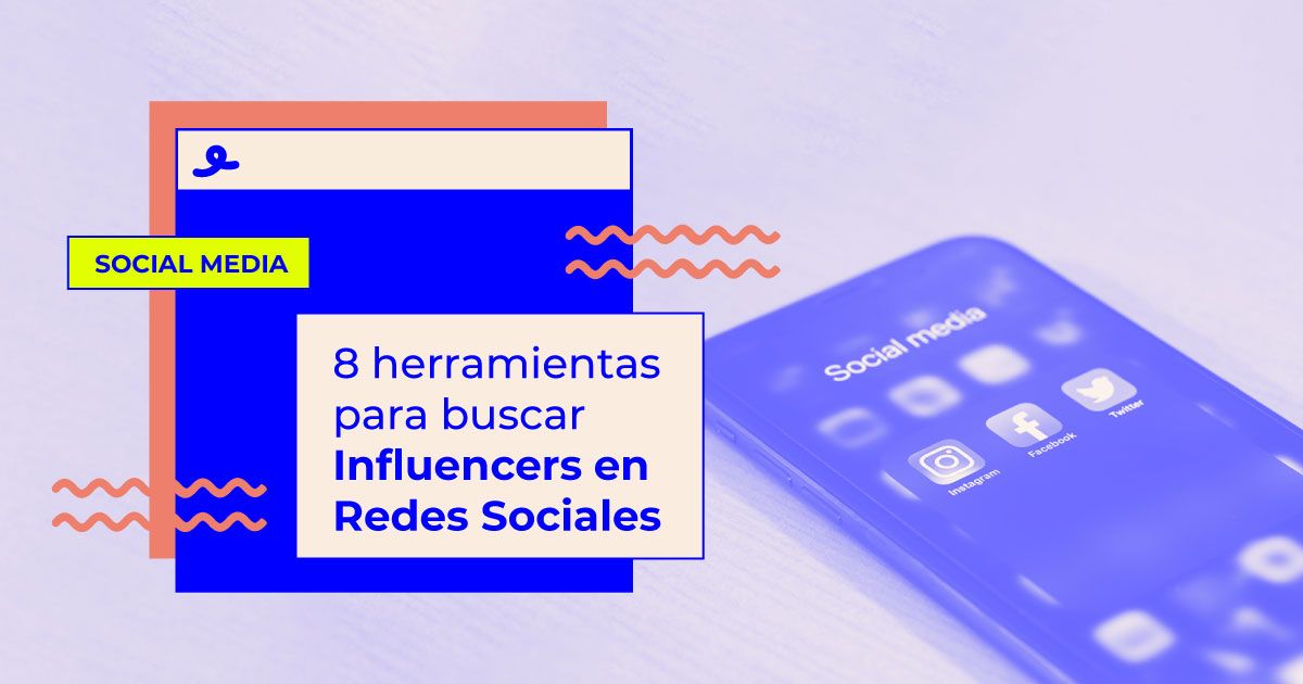 herramientas buscar influencers redes sociales