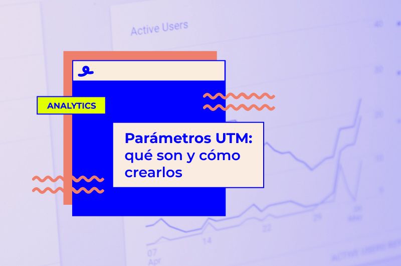 Parámetros UTM: qué son y cómo crearlos