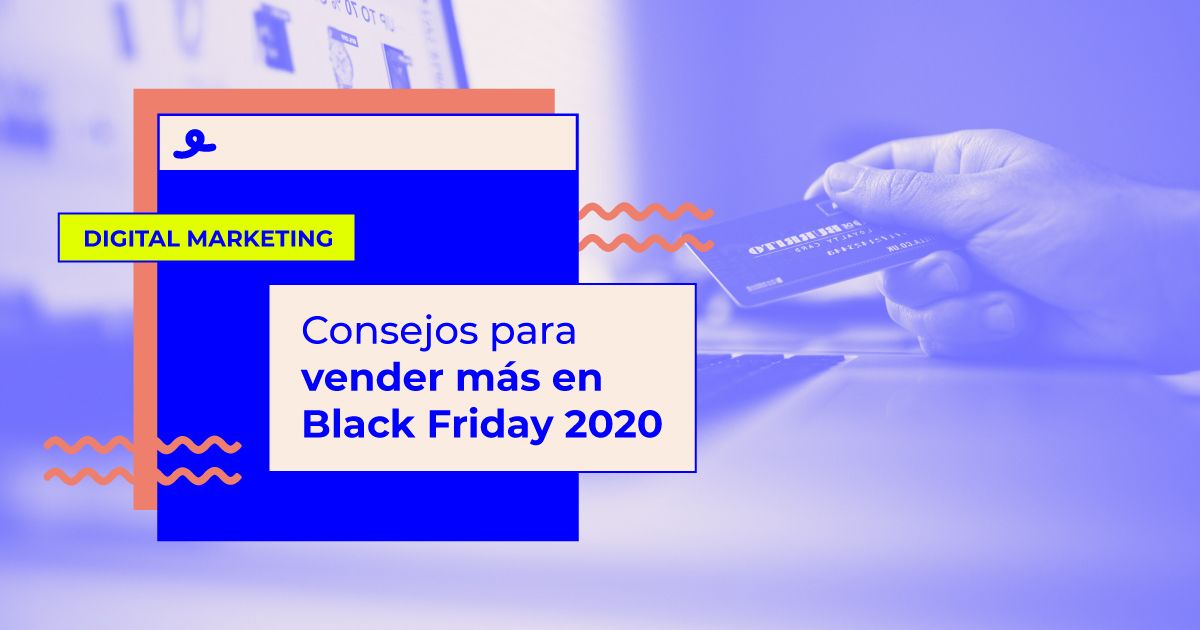 consejos para vender más en black friday consejos black friday 2020