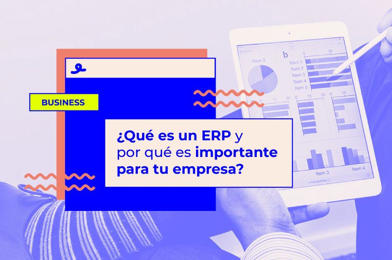 ¿Qué es un ERP y por qué es importante para tu PYME?