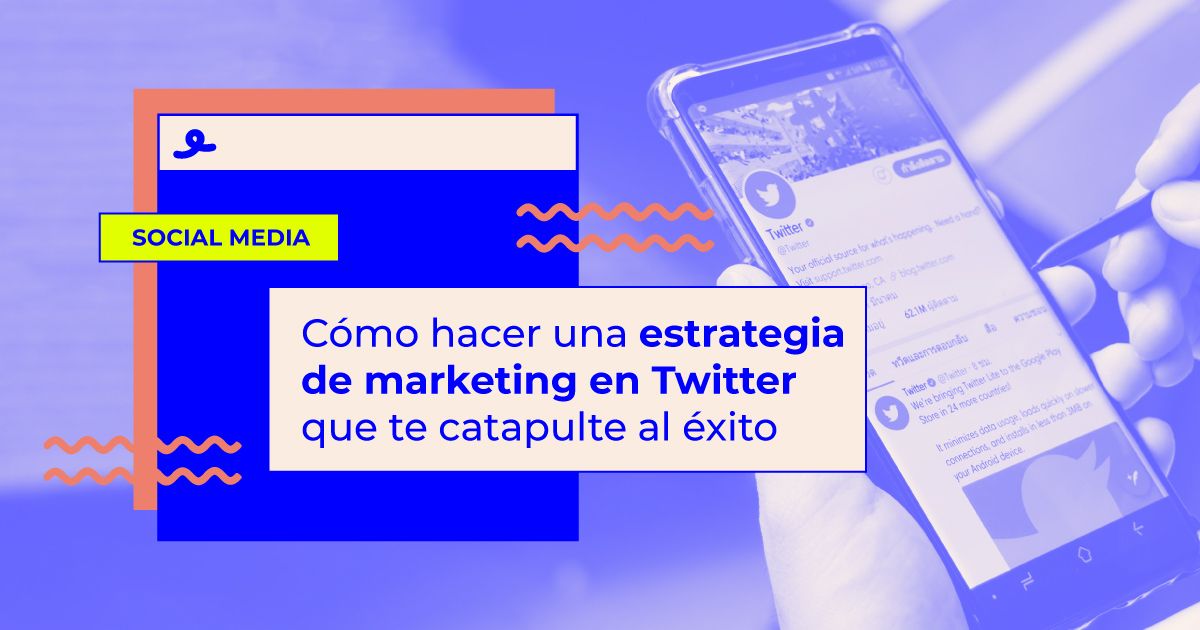 estrategia marketing twitter