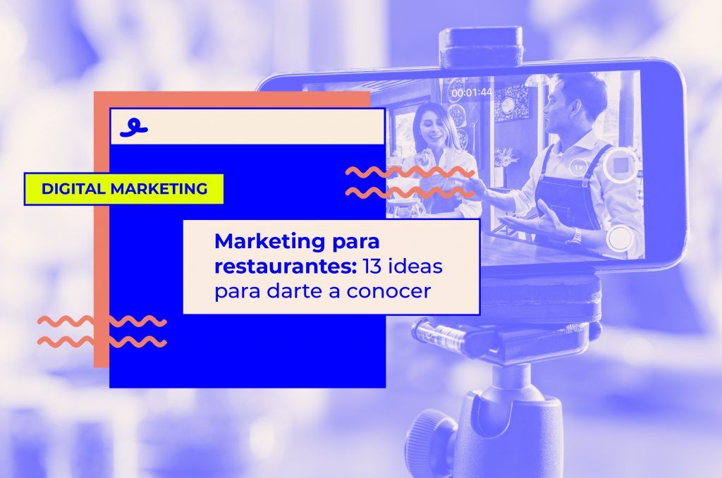 Marketing para restaurantes: 13 ideas para darte a conocer