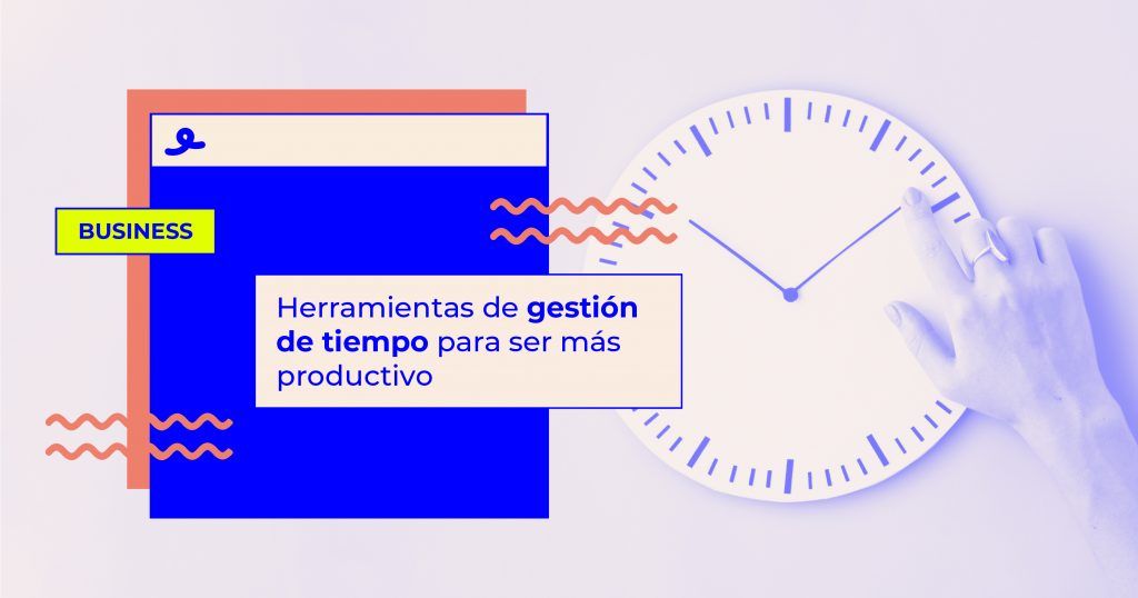herramientas gestión tiempo herramientas productividad