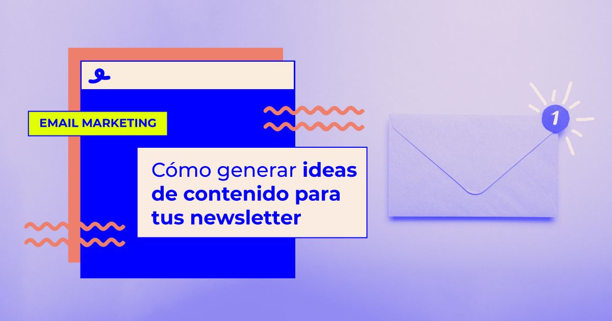 cómo generar ideas de contenido para newsletters