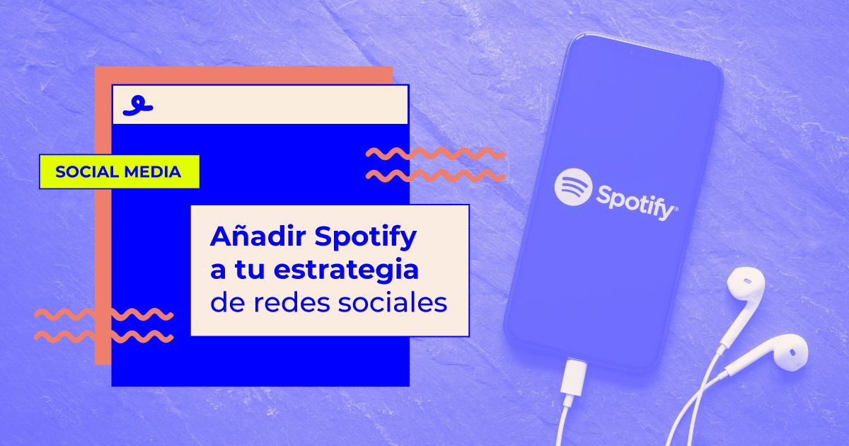 spotify estrategia redes sociales