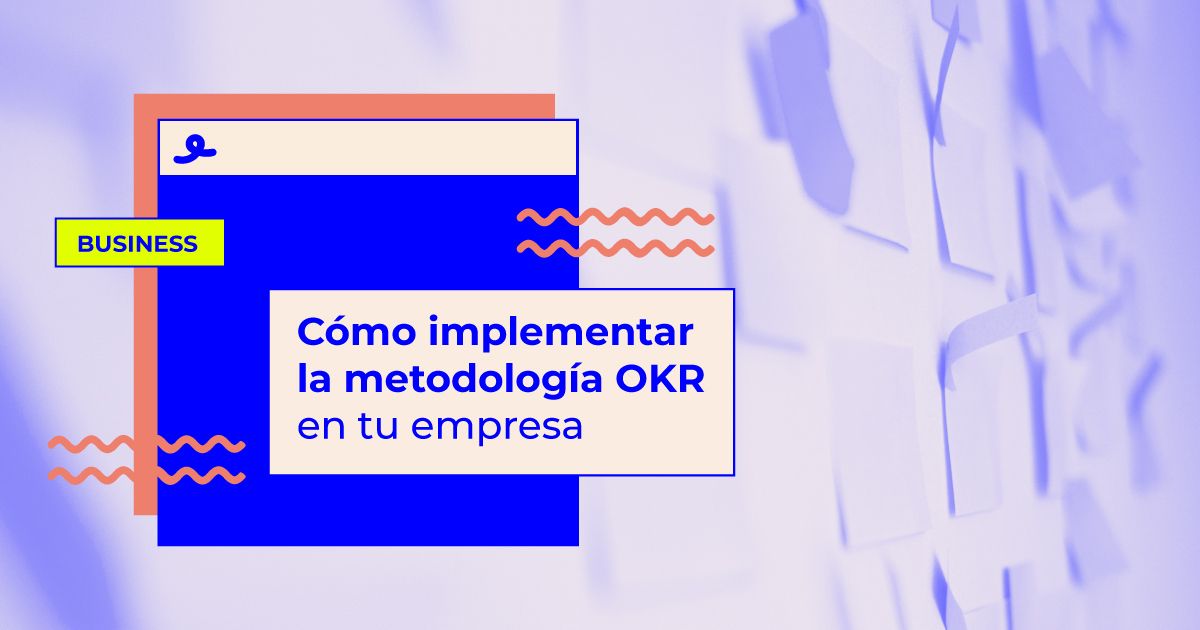 Qué es la metodología OKR como implementar metodologia okr
