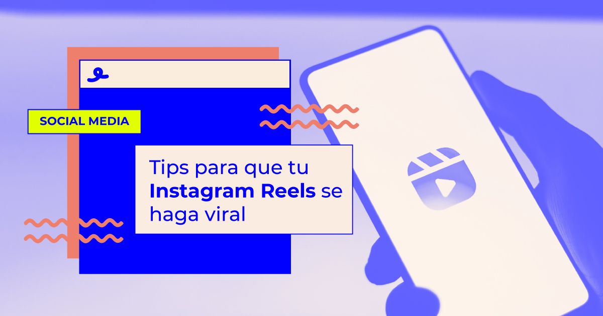 mejores Tips para viralizar tu Reels