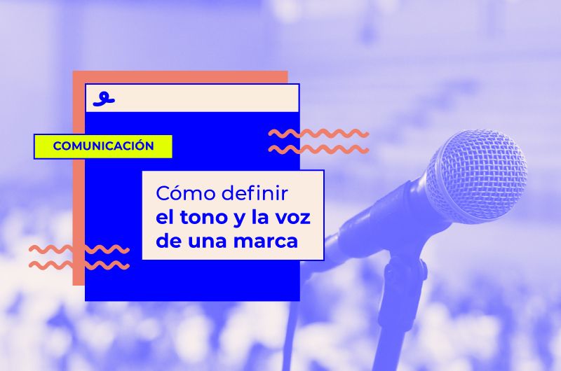 Cómo definir el tono y la voz de una marca
