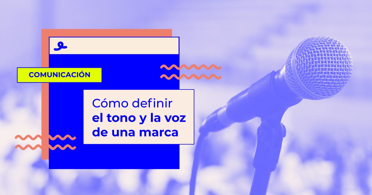 Cómo definir el tono y la voz de una marca