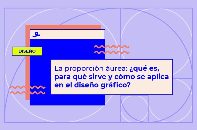 Proporción áurea: qué es y cómo se aplica en diseño gráfico