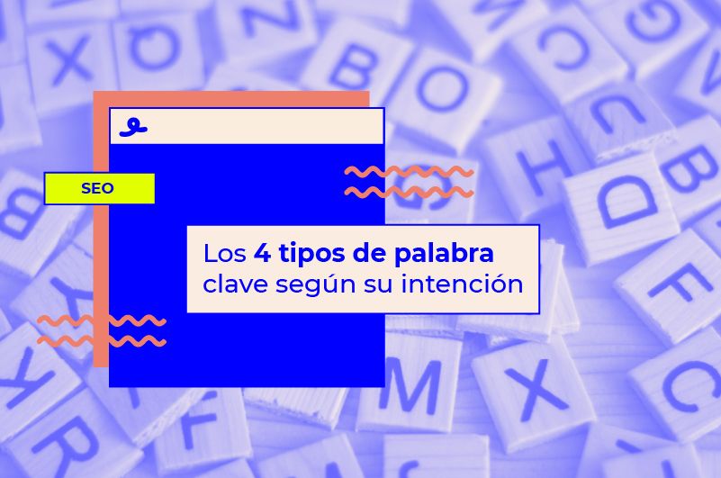 Los 4 tipos de palabras clave según su intención de búsqueda