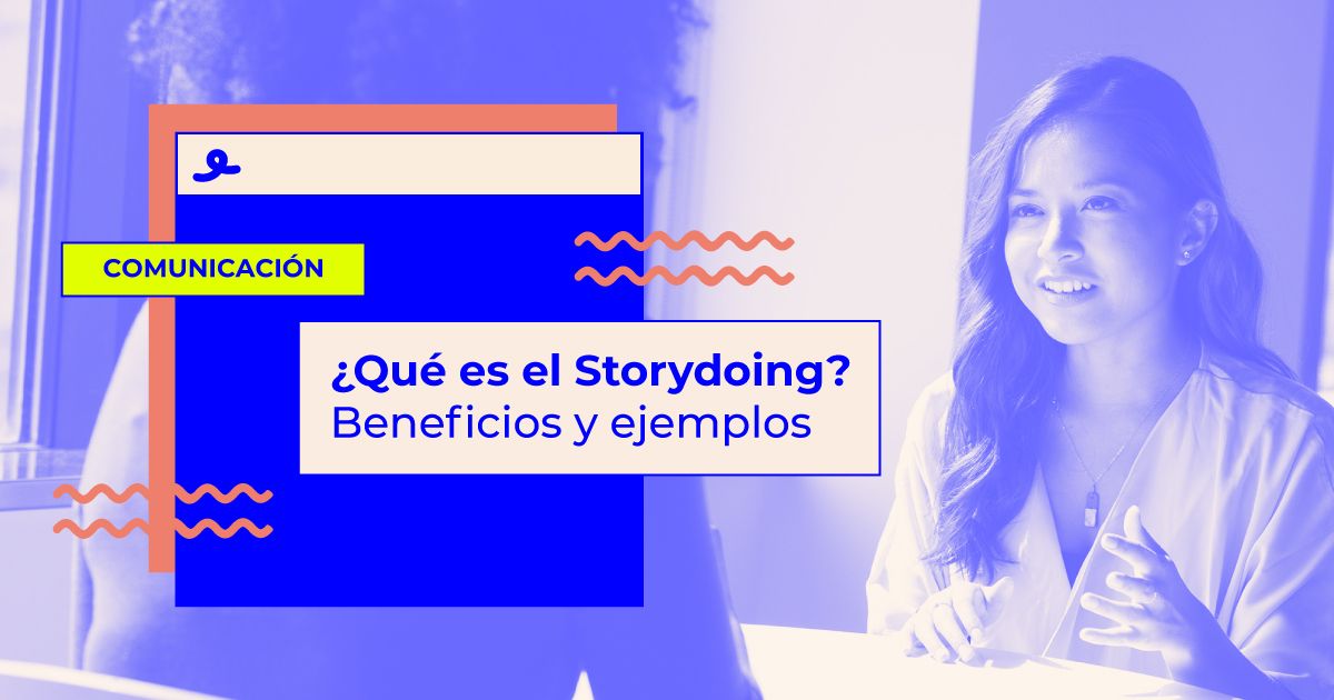 Qué es el Storydoing storydoing beneficios ejemplos