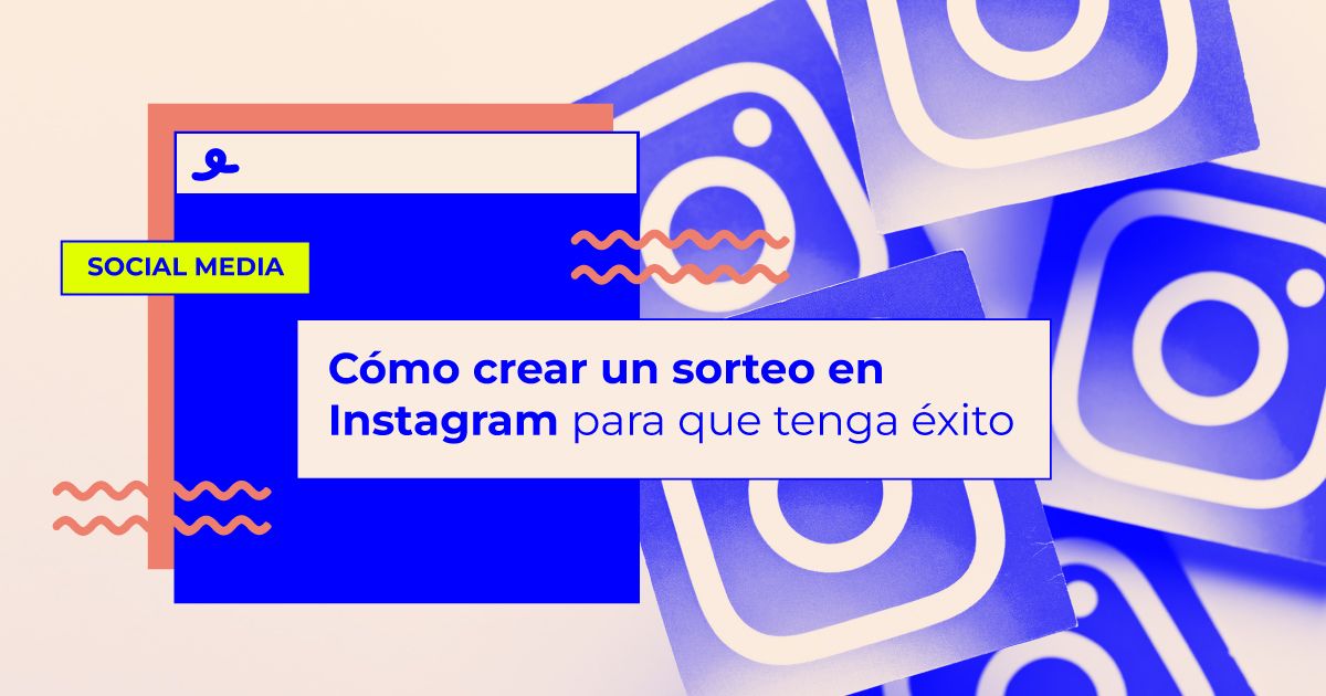 Cómo crear un sorteo en Instagram Cómo crear un sorteo en Instagram