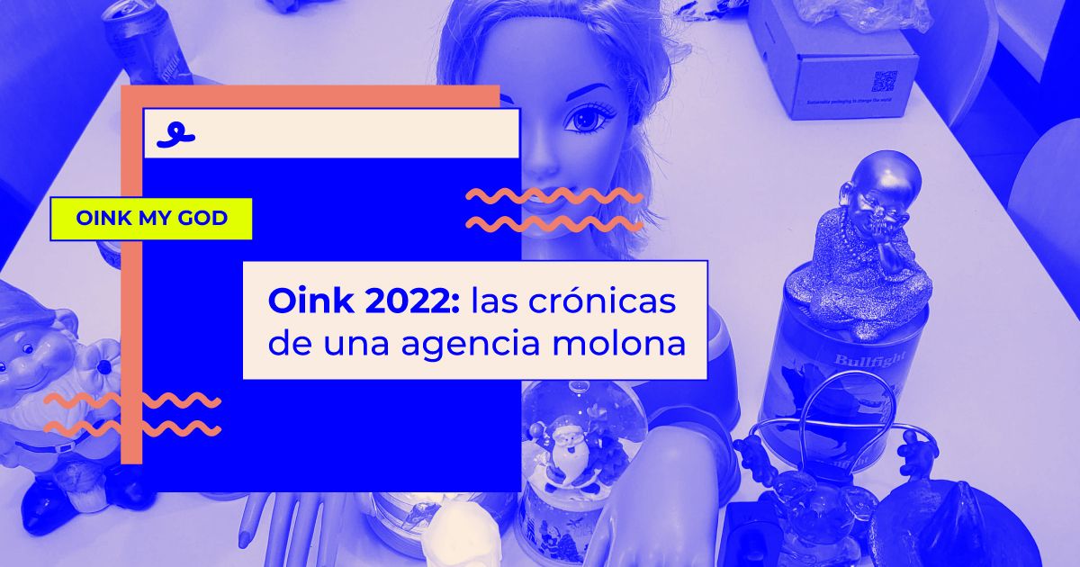 oink my god resumen 2022