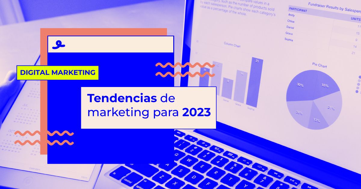 tendencias de marketing para 2023 tendencias de marketing digital para 2023