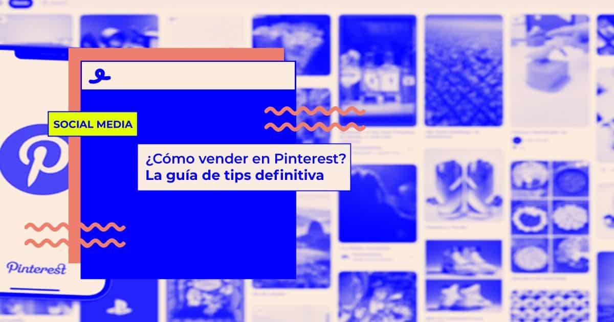 Cómo vender tus productos en Pinterest