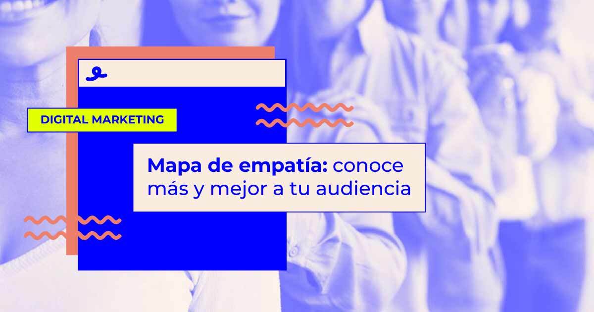 cómo crear un mapa de empatía cómo crear un mapa de empatía