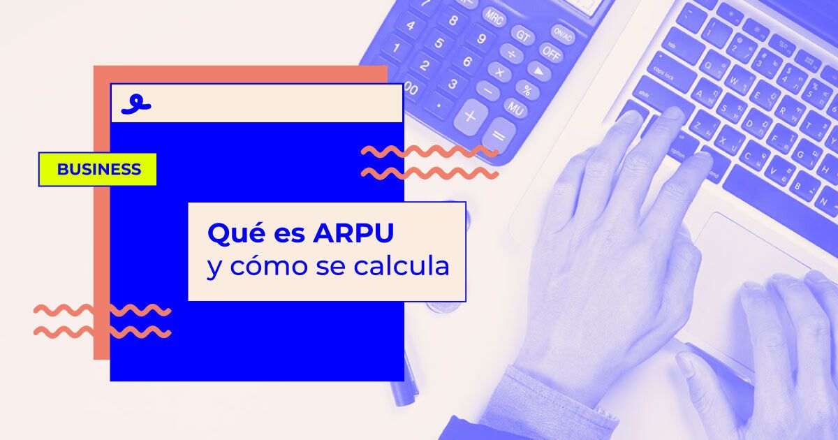 qué es arpu y cómo se calcula