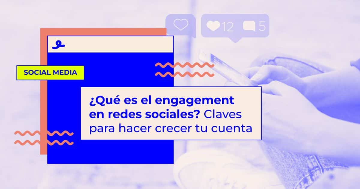 qué es el engagement en redes sociales