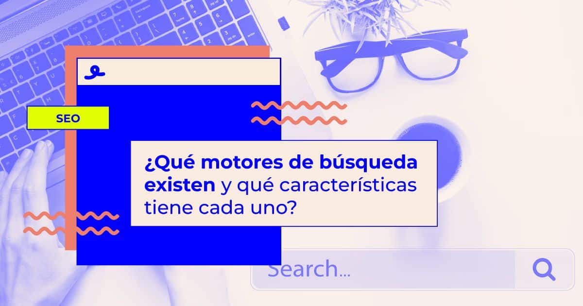 los principales motores de búsqueda que existen