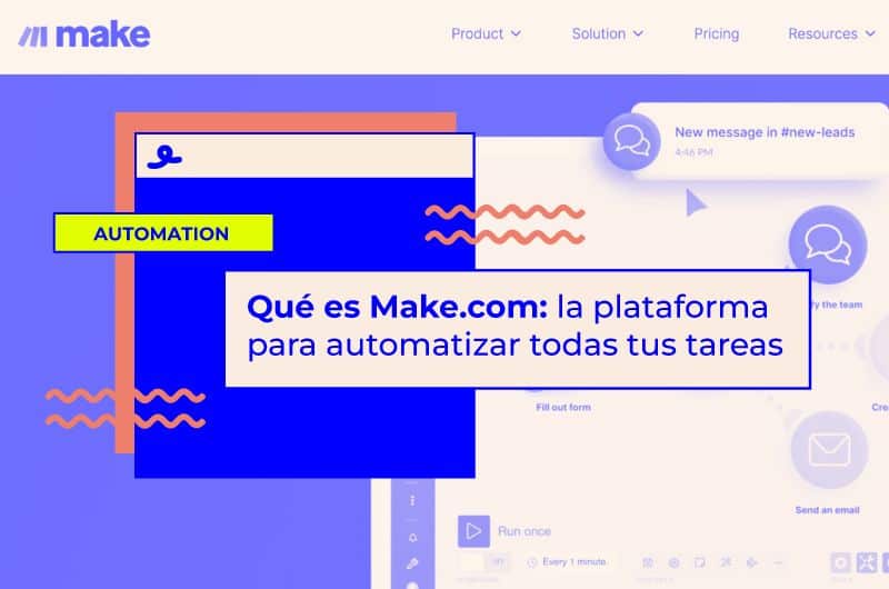 Qué es Make.com: la plataforma para automatizar todas tus tareas